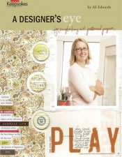 Creating Keepsakes - A Designers Eye 2 by Ali Edwards  (sold individually)